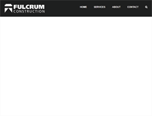 Tablet Screenshot of fulcrumconstruction.com